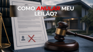 Seu imóvel foi para leilão? O erro que pode anular tudo e devolver sua casa!